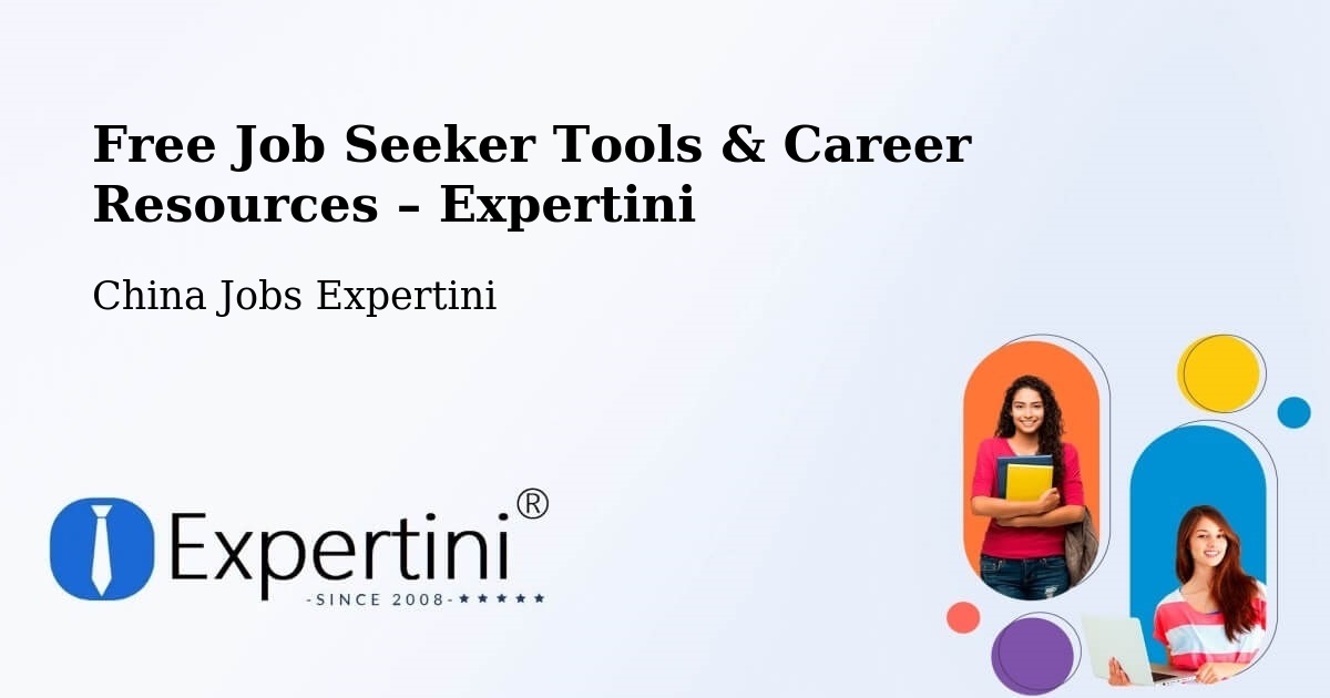 Free Job Seeker Tools & Career Resources – Yinchuan - Yinchuan, China Jobs Expertini