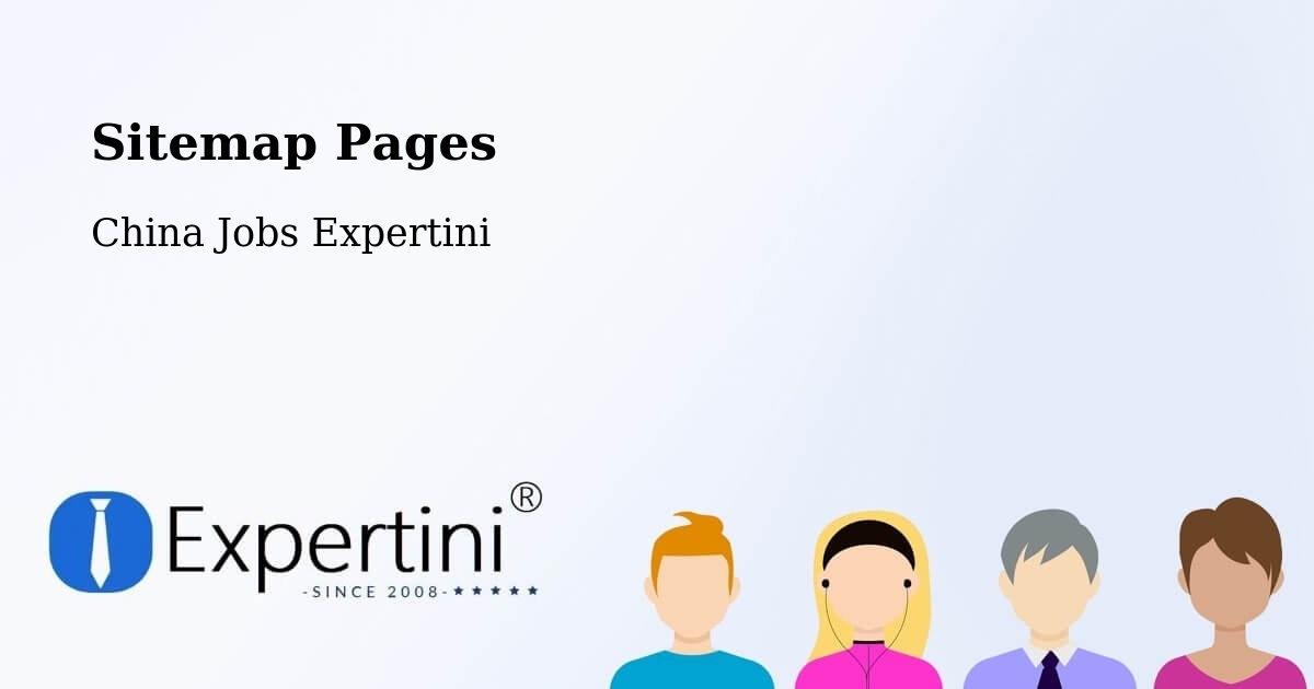 Sitemap Pages - Yinchuan - China Jobs Expertini